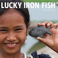 <strong>"Lucky Iron Fish Project"</strong><br /><strong>Lucky Iron Fish - Geometry Global / Memac Ogilvy Dubai</strong> <br />Program activates people to cook with a Lucky Iron Fish in their pot. 9 months have seen a 50% drop in iron deficiency anaemia and directly helped 54,800 men, women and children in Cambodia.