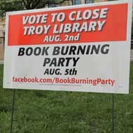<strong>"Book Burning Party"</strong><br /><strong>Troy Public Library - Leo Burnett Detroit</strong> <br />Scam poster campaign sparked public outrage. Changing debate from taxes to books/library. Voters flocked to polls at 342% more than expected. Library won the election by a landslide.